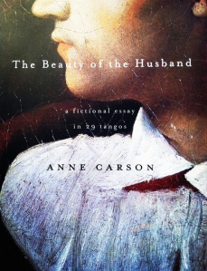 cover-anne carson's beauty of the husband